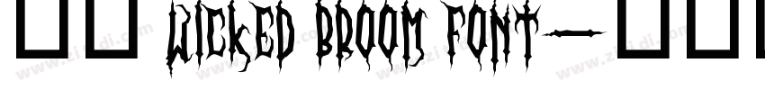 获取 Wicked Broom Font字体转换